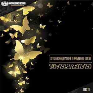 Sito & Cheka Vs One & Brivi Feat. Godo - Wonderland FLAC