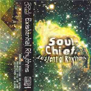 Soul Chief. - Existential Rhythms FLAC