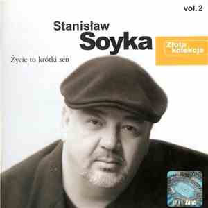 Stanisław Soyka - Vol. 2 Życie To Krótki Sen FLAC