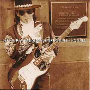 Stevie Ray Vaughan & Double Trouble - Live At Carnegie Hall FLAC