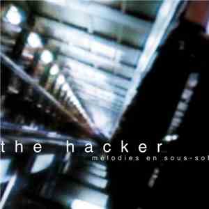 The Hacker - Mélodies En Sous-Sol FLAC