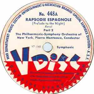 The Philharmonic-Symphony Orchestra Of New York, Pierre Monteaux / Morton Gould And His Orchestra - Rapsodie Espagnole (Prelude To The Night) / Temptation FLAC