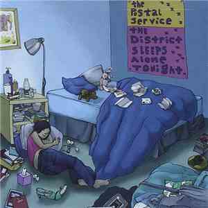 The Postal Service - The District Sleeps Alone Tonight FLAC