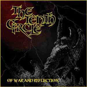 The Tenth Circle - Of War And Reflection FLAC