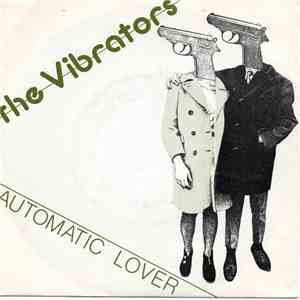 The Vibrators - Automatic Lover FLAC