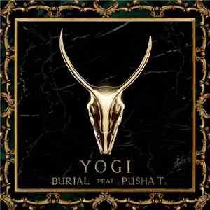 Yogi  feat. Pusha T - Burial FLAC