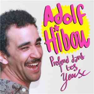Adolf Hibou - Profond Dans Tes Yeux FLAC