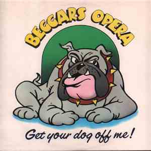 Beggars Opera - Get Your Dog Of Me FLAC