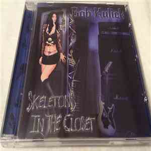 Bob Kulick - Skeletons In The Closet FLAC