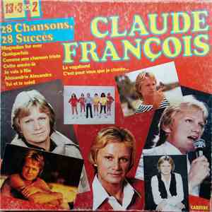 Claude François - 13+3 x 2 - 28 Chansons, 28 Succès FLAC