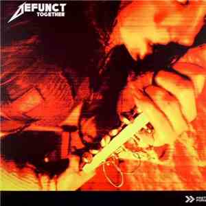 Defunct - Together FLAC