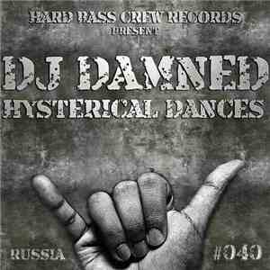 DJ Damned - Hysterical Dances FLAC