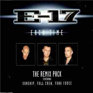 E-17 - Each Time (The Remix Pack) FLAC
