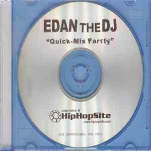 Edan The DJ - Quick-Mix Parrty FLAC