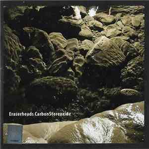 Eraserheads  - CarbonStereoxide FLAC