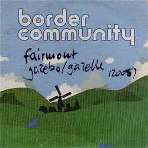 Fairmont - Gazebo / Gazelle FLAC