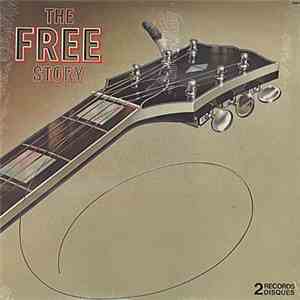 Free - The Free Story FLAC