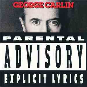 George Carlin - Parental Advisory: Explicit Lyrics FLAC