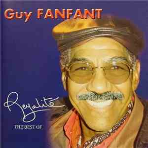 Guy Fanfant - Reyalité The Best Of FLAC