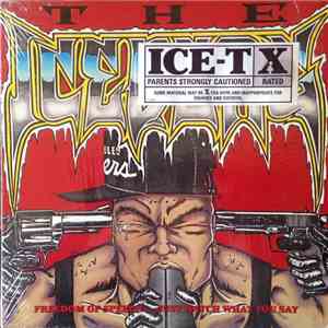 Ice-T - The Iceberg (Freedom Of Speech... Just Watch What You Say) FLAC
