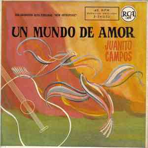 Juanito Campos - Un Mundo De Amor FLAC
