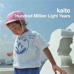 Kaito - Hundred Million Light Years FLAC