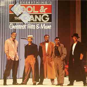 Kool & The Gang - Everything's Kool & The Gang - Greatest Hits & More FLAC