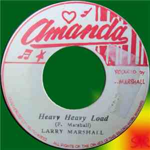 Larry Marshall - Heavy Heavy Load FLAC