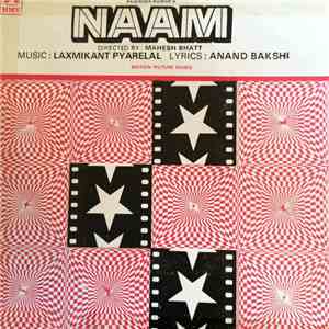 Laxmikant Pyarelal, Anand Bakshi - Naam FLAC