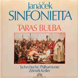 Leoš Janáček - The Czech Philharmonic Orchestra, Zdeněk Košler - Sinfonietta / Taras Bulba FLAC