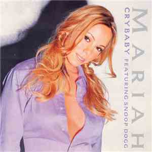 Mariah Featuring Snoop Dogg - Crybaby FLAC