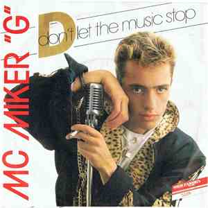 M.C. Miker "G" - Don't Let The Music Stop FLAC