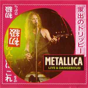 Metallica - Live & Dangerous FLAC