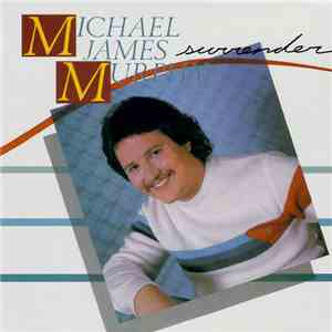 Michael James Murphy - Surrender FLAC