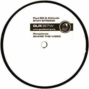 Paul SG & Altitude / Rowpieces - Stay Strong / Share The Vibes FLAC