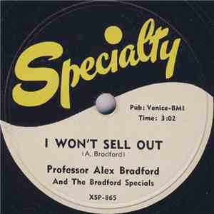 Professor Alex Bradford And The Bradford Specials - I Won't Sell Out / Just The Name Jesus FLAC