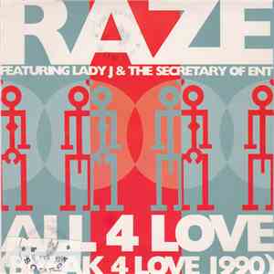 Raze - All 4 Love (Break 4 Love 1990) FLAC