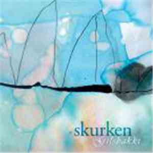 Skurken - Gilsbakki FLAC
