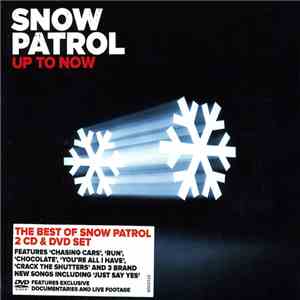 Snow Patrol - Up To Now FLAC