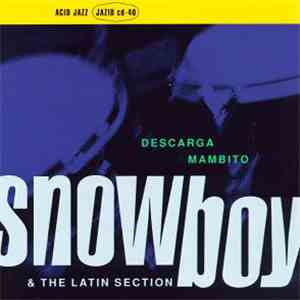 Snowboy & The Latin Section - Descarga Mambito FLAC