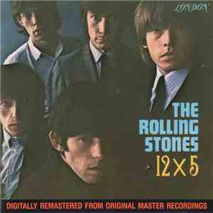 The Rolling Stones - 12 X 5 FLAC