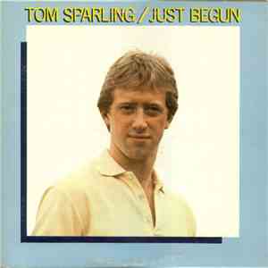 Tom Sparling - Just Begun FLAC