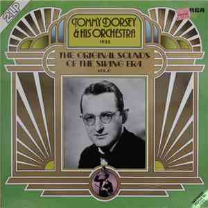 Tommy Dorsey & His Orchestra - 1935 The Original Sounds Of The Swing Era Vol. 8 FLAC