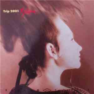 Trip 2001 - Hysteria FLAC