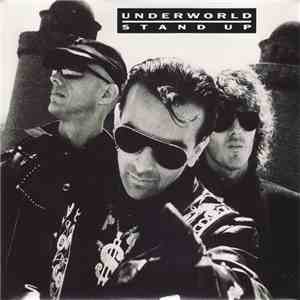 Underworld - Stand Up FLAC