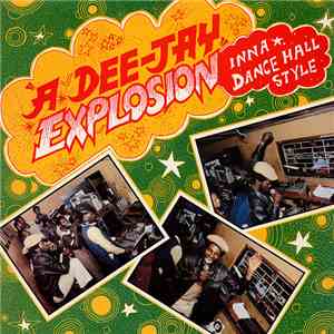 Various - A Dee-Jay Explosion Inna Dance Hall Style FLAC
