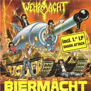 Wehrmacht - Biērmächt + Shark Attack FLAC