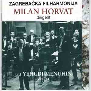 Zagrebačka Filharmonija, Milan Horvat, Yehudi Menuhin - Horvat - Beethoven FLAC