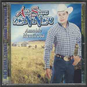 Aldo Sierra Y Zenner - Amable Mentirosa FLAC