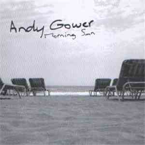 Andy Gower - Morning Sun EP FLAC